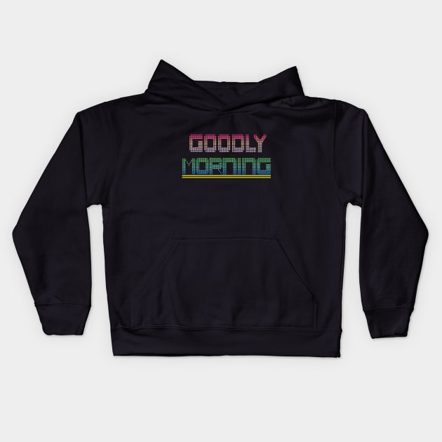 Goodly Good Morning Kids Hoodie by SurpriseART